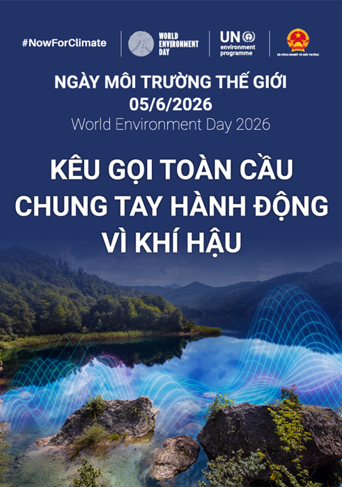 Ngày Môi trường thế giới 5/6/2026: Toàn cầu chung tay hành động vì khí hậu